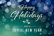 Happy Holidays and Joyful New Year